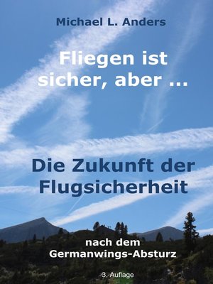 cover image of Fliegen ist sicher, aber ...